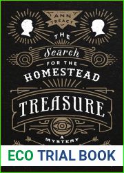 The Search for the Homestead Treasure: A Mystery