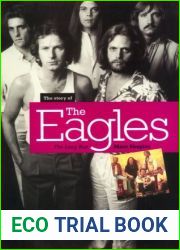 The Story of The Eagles: The Long Run