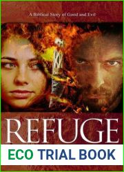 Refuge (A Biblical Story of Good and Evil)