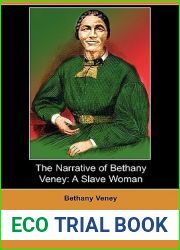 The Narrative of Bethany Veney: A Slave Woman
