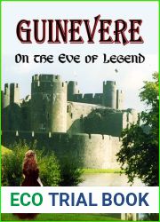 Guinevere: On the Eve of Legend