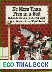 No More Than Five in a Bed: Colorado Hotels in the Old Days