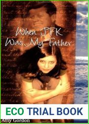 When JFK Was My Father