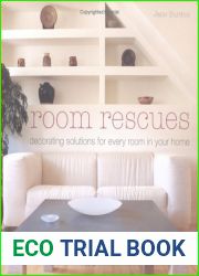 Room Rescues: Decorating Solutions for Every Room in Your Home