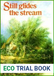 Still Glides the Stream