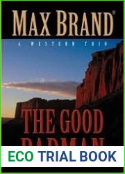 The Good Badman: A Western Trio (Five Star Westerns)