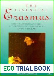 The Essential Erasmus: Includes the Full Text of The Praise of Folly (Essentials)