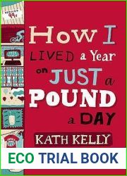 How I Lived a Year on Just a Pound a Day
