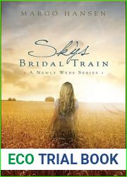 Sky|s Bridal Train (Newly Weds #1)