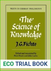 Science of Knowledge: With the First and Second Introductions