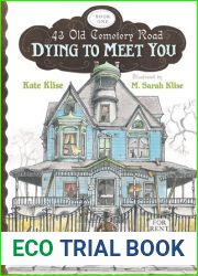 Dying to Meet You (43 Old Cemetery Road, #1)
