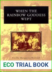 When the Rainbow Goddess Wept (Ann Arbor Paperbacks)