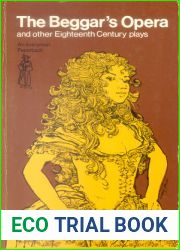 The Beggar|s Opera and other Eighteenth Century plays