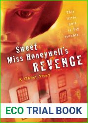 SWEET MISS HONEYWELL|S REVENGE