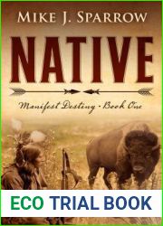 Native (Manifest Destiny, #1)