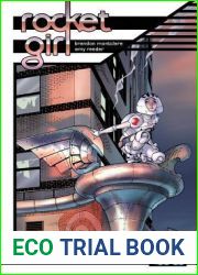 Rocket Girl Volume 2: Only the Good