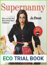 Supernanny: How to Get the Best From Your Children