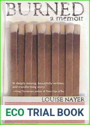 Burned: A Memoir