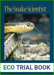 The Snake Scientist (Scientists in the Field)