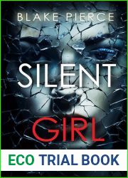Silent Girl (A Sheila Stone Suspense Thriller - Book One)