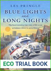 Blue Lights and Long Nights
