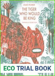 The Tiger Who Would Be King