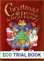 Christmas: A Very Peculiar History(TM)