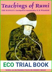 Teachings of Rumi (The Masnavi): The Spiritual Couplets of Jalaludin Rumi