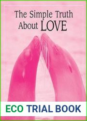 The Simple Truth About Love