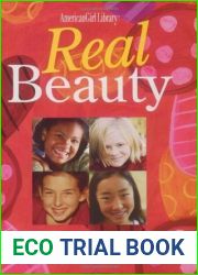 Real Beauty: 101 Ways to Feel Great About You (American Girl Library)