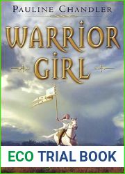 Warrior Girl: A Novel of Joan of Arc