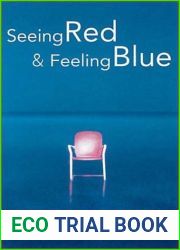Seeing Red and Feeling Blue: The New Understanding of Mood and Emotion