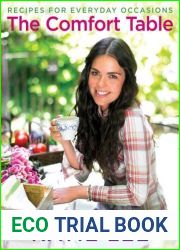 The Comfort Table: Recipes for Everyday Occasions