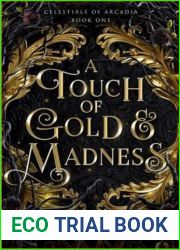 A Touch of Gold and Madness