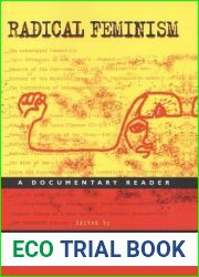 Radical Feminism: A Documentary Reader