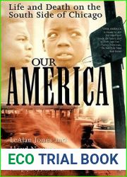 Our America: Life and Death on the South Side of Chicago