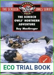 The Screech Owls| Northern Adventure (Screech Owls, #3)
