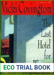 The Last Hotel for Women