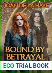 Bound by Betrayal (The Eternally Cursed Chronicles Book 1)