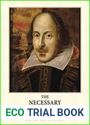 The Necessary Shakespeare
