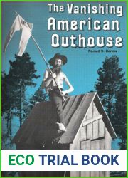 The Vanishing American Outhouse