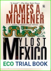 My Lost Mexico (The Making of a Novel)