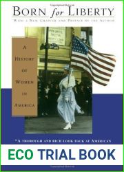 Born for Liberty: A History of Women in America (Free Press)