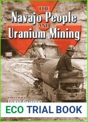 The Navajo People and Uranium Mining