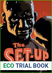 The Set-Up: The Lost Classic by the Author of ‘The Wild Party|