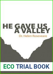 He Gave Us a Valley