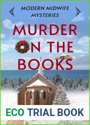 Murder on the Books (Modern Midwife Mysteries Book 3)