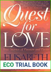 Quest for Love: True Stories of Passion and Purity