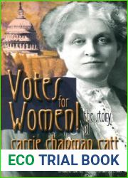 Votes for Women!: The Story of Carrie Chapman Catt (Feminist Voices)