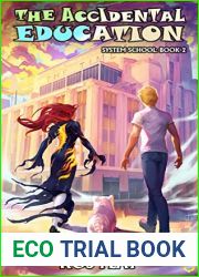 The Accidental Education (System School, #2)